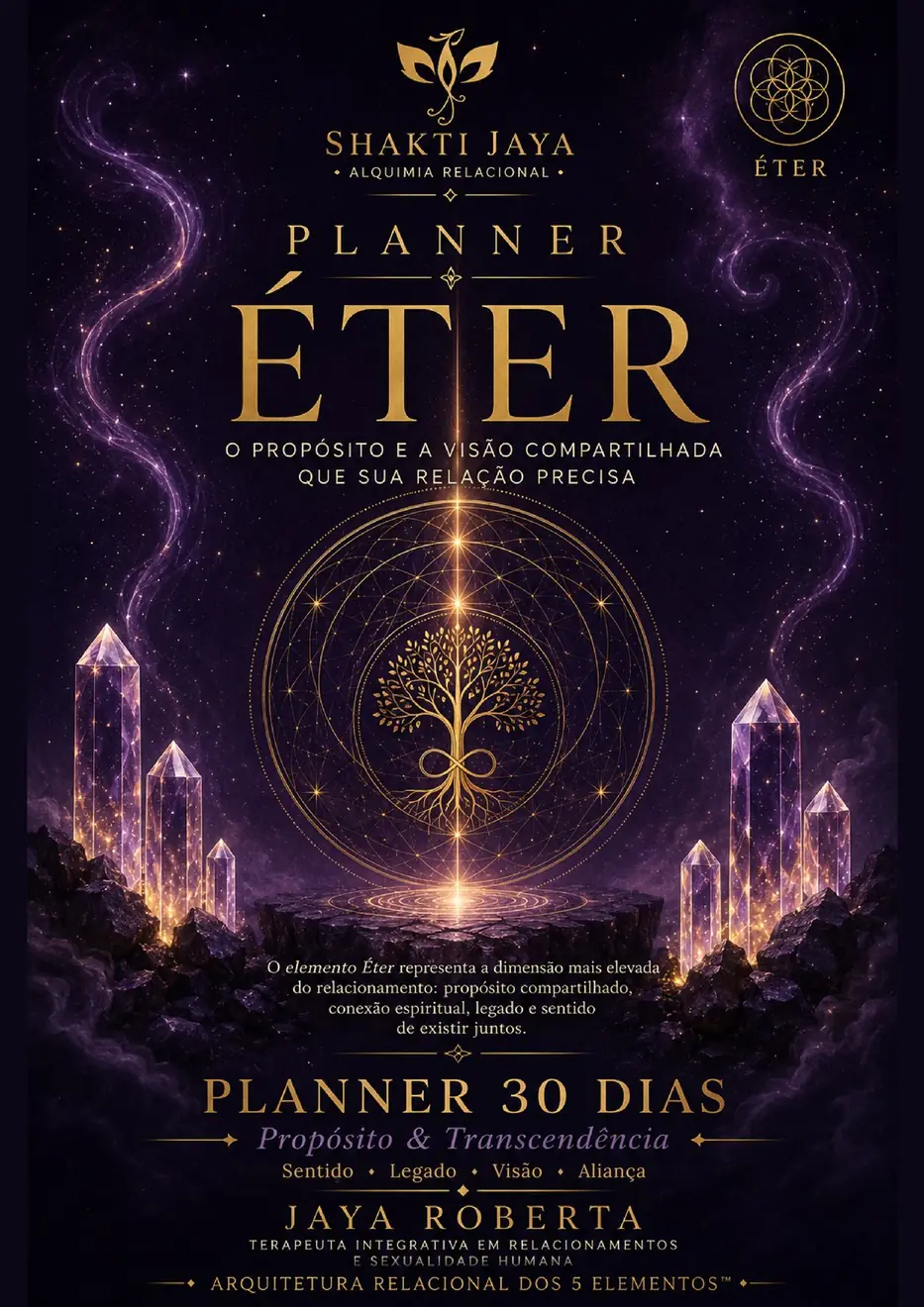 Capa violeta-noite do Planner Éter, O propósito e a visão compartilhada que sua relação precisa, de JAYA Roberta, com uma árvore dourada entre cristais